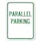 Signmission Parallel Parking Heavy-Gauge Aluminum Rust Proof Parking Sign, 18" x 24", A-1824-23504 A-1824-23504 - alternate 1
